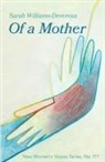 Sarah Williams-Devereux - Of a Mother