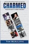 Tom McAuliffe - Charmed - From Motown to Combat and Back