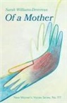 Sarah Williams-Devereux - Of a Mother