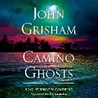 Whoopi Goldberg, John Grisham - Camino Ghosts: A Novel (Audio book)