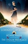 Lorenzo Carcaterra - Nonna Maria and the Case of the Stolen Necklace