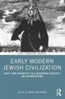 David Graizbord, David Graizbord, Graizbord David - Early Modern Jewish Civilization