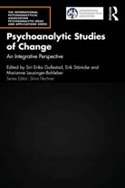 Siri Erika Stanicke Gullestad, Siri Erika Gullestad, Marianne Leuzinger-Bohleber, Leuzinger-Bohleber Marianne, Erik Stänicke - Psychoanalytic Studies of Change