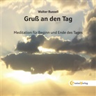 Walter Russell - Gruß an den Tag (Audiolibro)