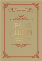 John F. Mac Arthur - Jesus allein