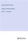 Mary Wollstonecraft Shelley - Lodore; In Three Volumes