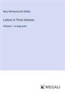 Mary Wollstonecraft Shelley - Lodore; In Three Volumes