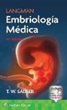 T. W. Sadler - Langman. Embriologia Medica
