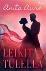 Anita Aure - Leikit tulella