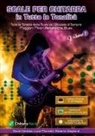 David Carelse Luca Marine. . . Gagliardi - Scale per Chitarra in Tutte le Tonalità - Il Primo Libro delle Scale