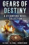 Richard M. Ankers, R. A. Fisher, M. J. Sewall - Gears of Destiny