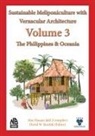 Abu Hassan Jalil - Volume 3 Sustainable Meliponiculture with Vernacular Architecture - The Philippines & Oceania