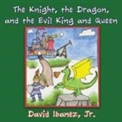 David Ibanez - The Knight, the Dragon, and the Evil King and Queen
