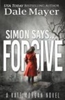 Dale Mayer - Simon Says... Forgive