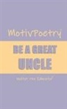 Walter the Educator - MotivPoetry