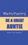Walter the Educator - MotivPoetry