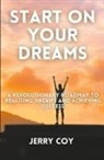 Jerry Coy - Start On Your Dreams
