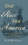 R. J. Boutelle - Race for America