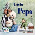 Estel Baldó Caba, Rosa Gil Juan, Maria Soliva - L 'àvia Pepa