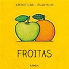 Antonio Rubio, Óscar Villán - Froitas