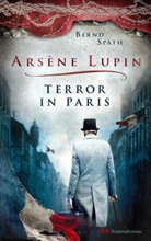 Bernd Späth - Arsène Lupin - Terror in Paris
