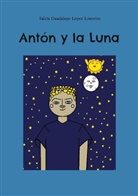 Saleta Guadalupe López Loureiro - Antón y la Luna