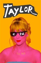 A Fan Book, A Fan Book - Taylor e tu