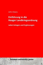 John Cleary - Einführung in die Haager Landkriegsordnung
