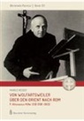 Marius Reiser - Von Wolfratsweiler über den Orient nach Rom