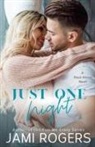 Jami Rogers - Just One Night