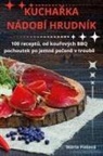 Mária Fialová - KUCHA¿KA NÁDOBÍ HRUDNÍK