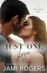 Jami Rogers - Just One Love