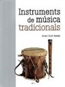 Anaís Falcó Ibàñez - Els instruments de música tradicionals