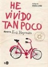 Eva Heyman - He vivido tan poco : diario de Eva Heyman