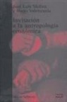 José Luis Molina González, Hugo Valenzuela García - Invitación a la antropología económica