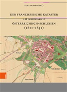 Kurt Scharr - Der Franziszeische Kataster im Kronland Österreichisch-Schlesien (1821-1851)