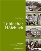 Elmar Rainer, Peter Kristler, Mittich-Steinwandter, Agnes Mittich-Steinwandter - Toblacher Höfebuch