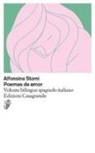 Alfonsina Storni, Piccinelli Katia, Franca Cleis, Marinella Luraschi, Pepita Vera - Poemas de amor. Testo spagnolo a fronte