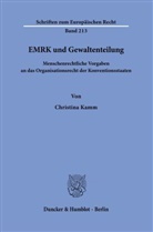 Christina Kamm - EMRK und Gewaltenteilung.