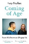 Lucy Foulkes - Coming of Age