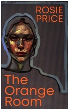 Rosie Price - The Orange Room
