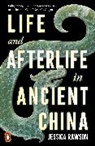 Jessica Rawson, Rawson Jessica - Life and Afterlife in Ancient China