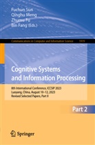 Bin Fang, Zhumu Fu, Zhumu Fu et al, Qinghu Meng, Fuchun Sun - Cognitive Systems and Information Processing