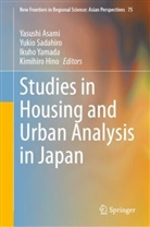 Yasushi Asami, Kimihiro Hino, Yukio Sadahiro, Ikuho Yamada, Ikuho Yamada et al - Studies in Housing and Urban Analysis in Japan