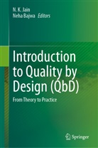 Bajwa, Neha Bajwa, N K Jain, N. K. Jain, N K Jain - Introduction to Quality by Design (QbD)