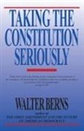 Walter Berns, Berns Walter - Taking the Constitution Seriously