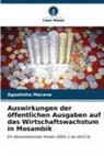 Agostinho Macane - Auswirkungen der öffentlichen Ausgaben auf das Wirtschaftswachstum in Mosambik