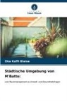 Oka Koffi Blaise - Städtische Umgebung von M'Batto: