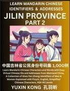 Yuxin Kong - Jilin Province of China (Part 2)