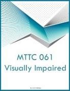 Iris Q McKinley - MTTC 061 Visually Impaired